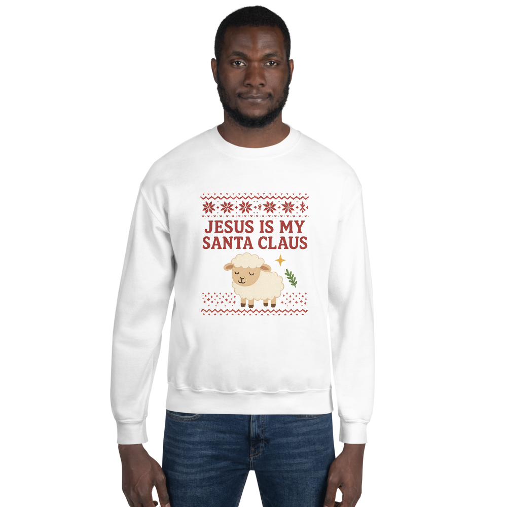 JESUS IS MY SANTA CLAUS Sweatshirt