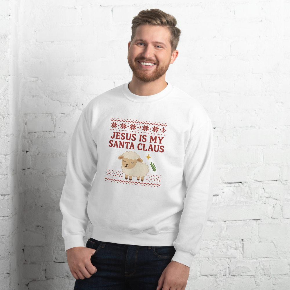 JESUS IS MY SANTA CLAUS Sweatshirt
